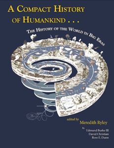 A Compact History of Humankind: The History of the World in Big Eras